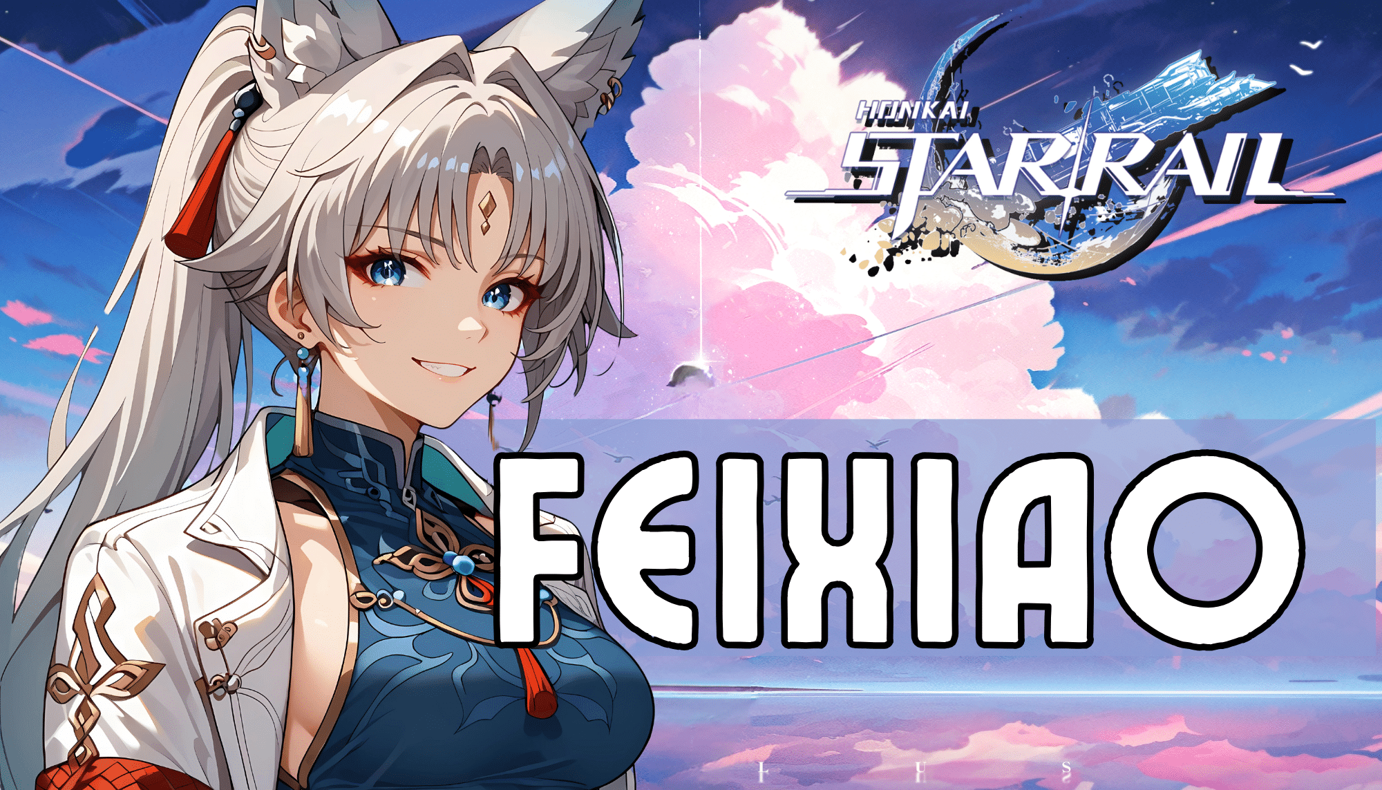Honkai Star Rail Feixiao Guide