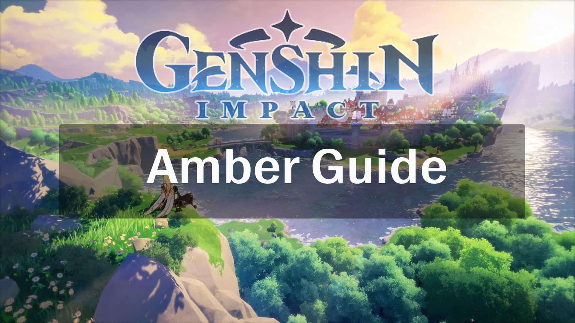 Genshin Impact Amber Guide