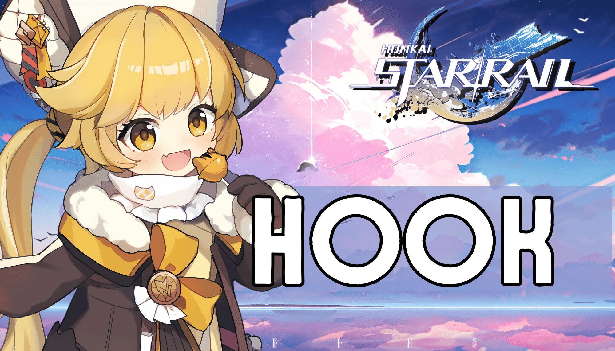 Honkai Star Rail Hook Guide