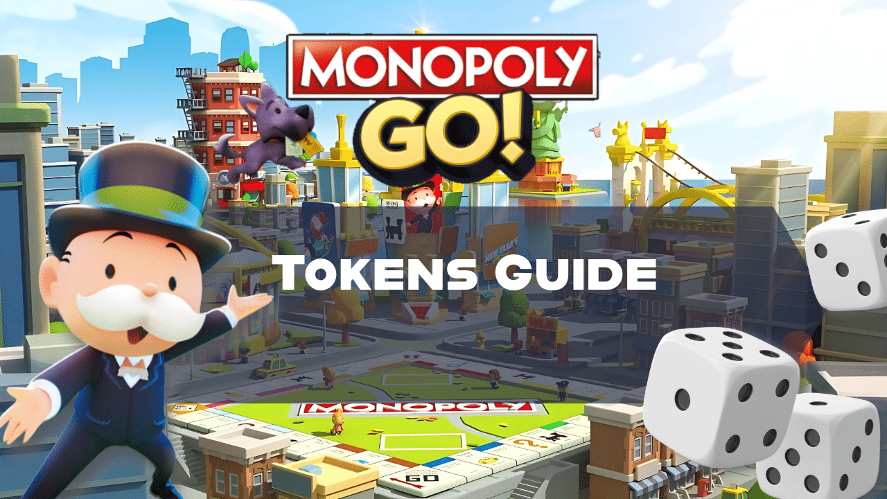 Monopoly Go Tokens Guide - Theria Games