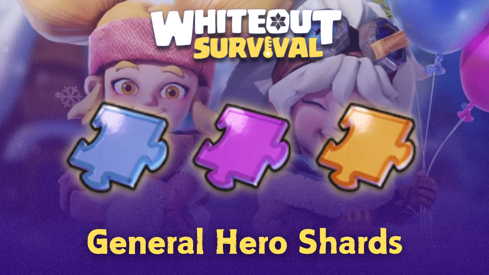 Whiteout Survival General Hero Shards Guide