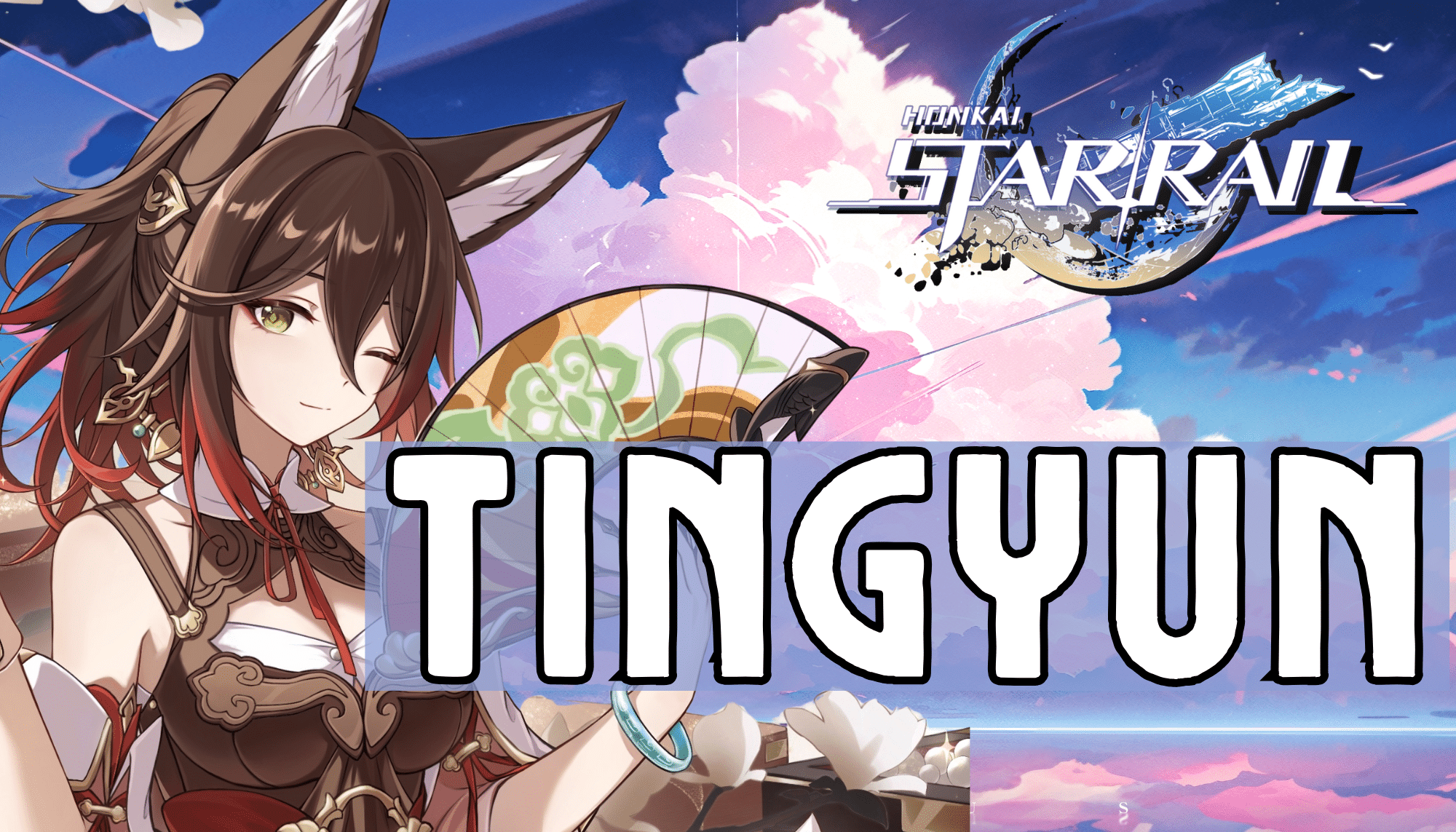 Honkai Star Rail Tingyun Guide