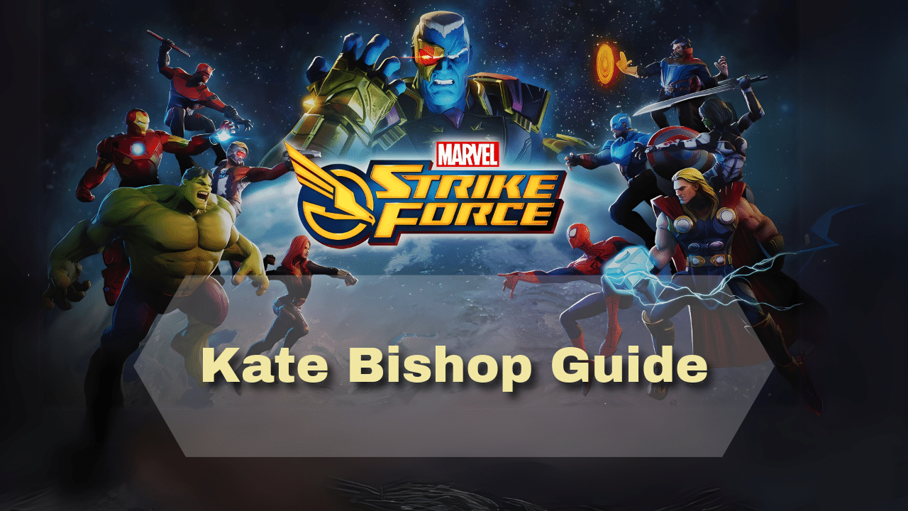 Marvel Strike Force Kate Bishop Guide