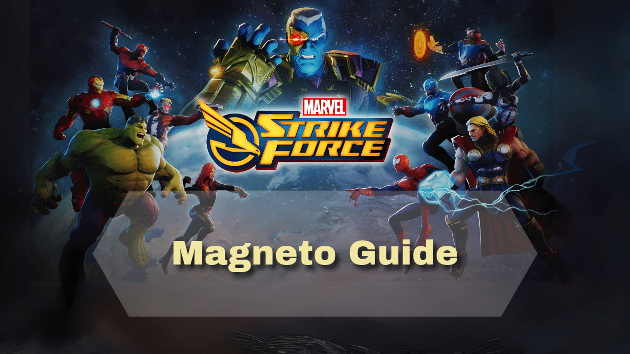Marvel Strike Force Magneto Guide - Theria Games