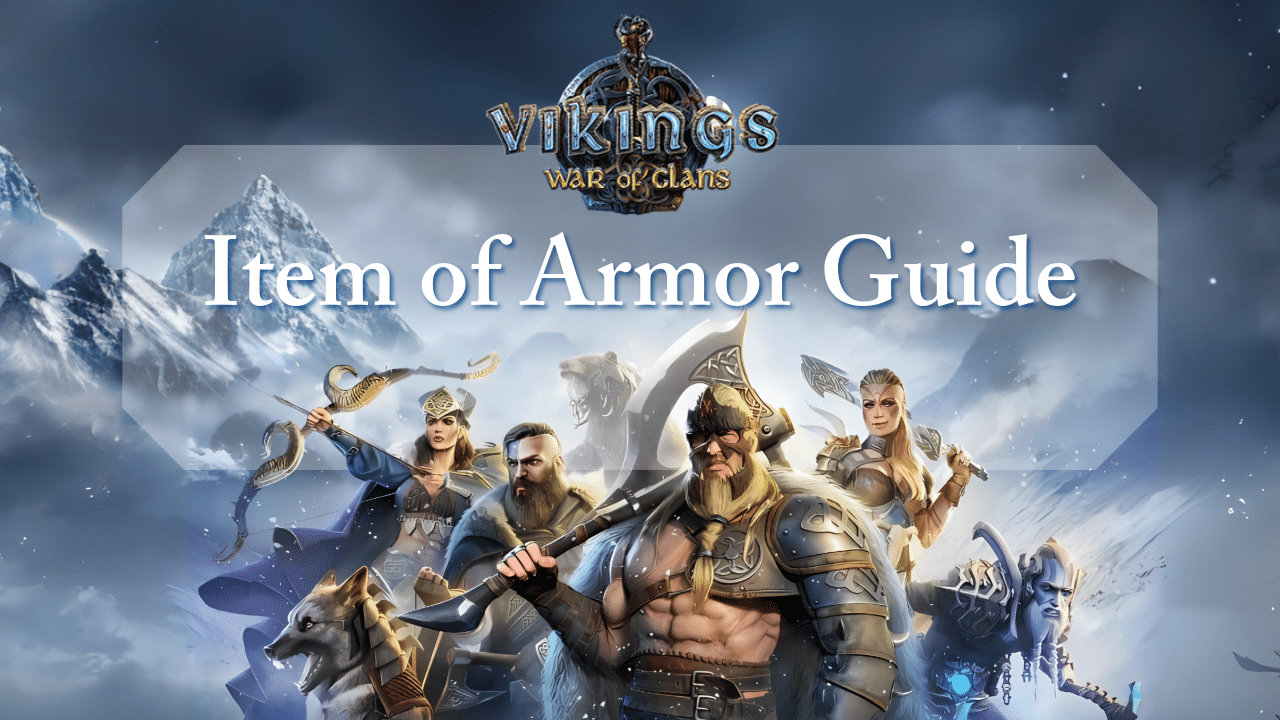 Vikings War Of Clans Item Of Armor Guide