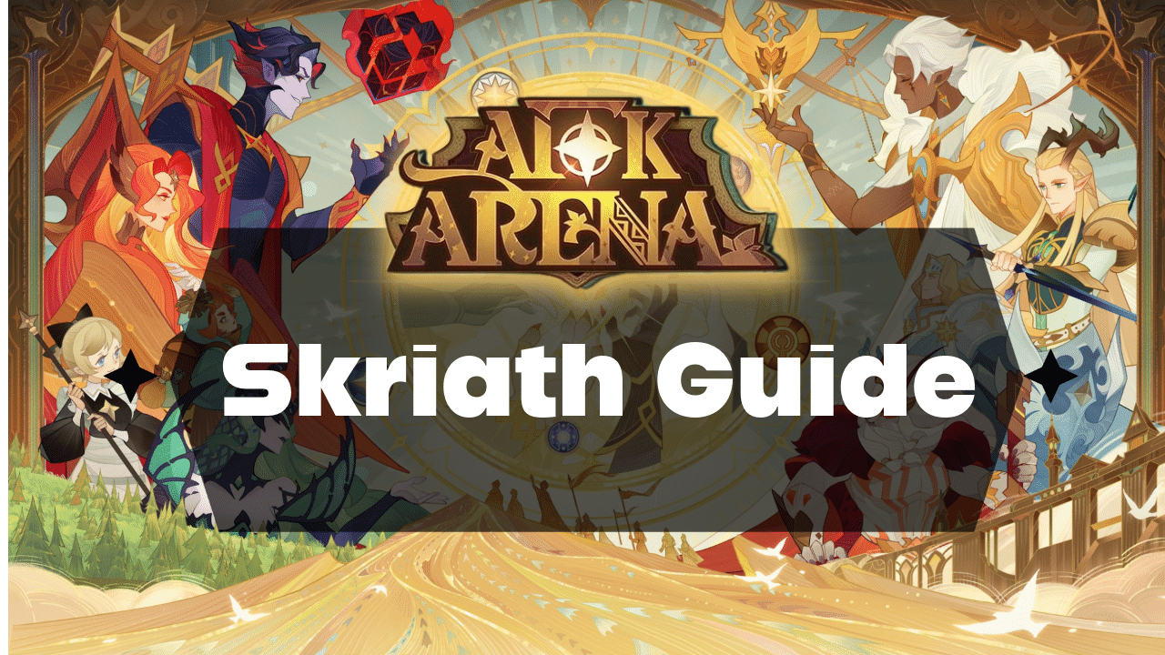 AFK Arena Skriath Guide