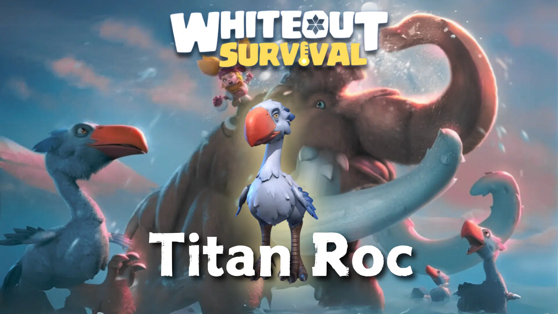 Whiteout Survival Titan Roc Guide