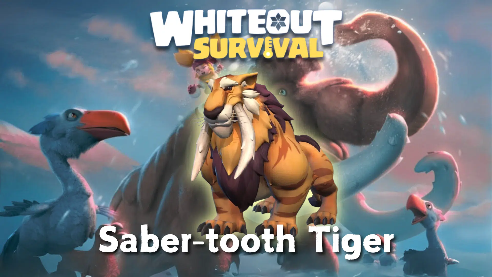 Whiteout Survival Saber Tooth Tiger Guide - Theria Games