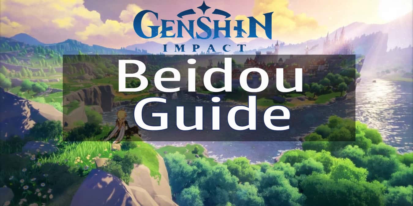 Genshin Impact Beidou Guide