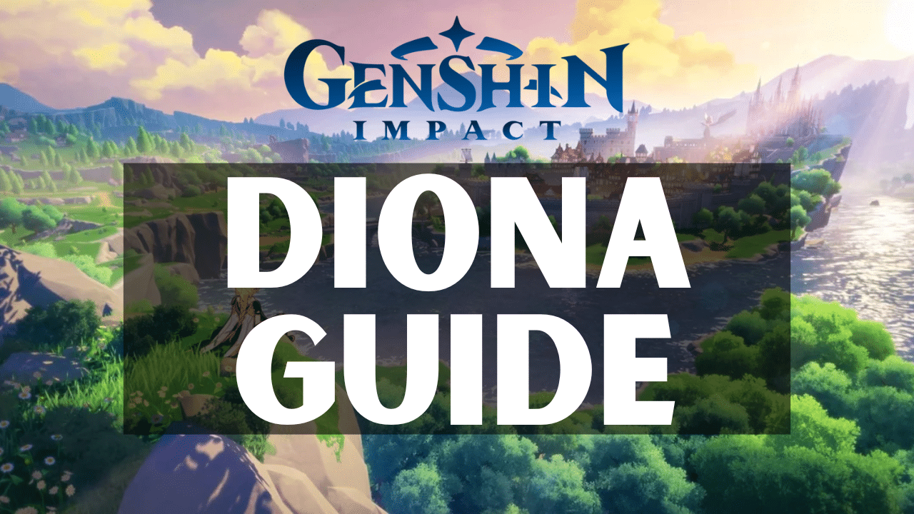 Genshin Impact Diona Guide