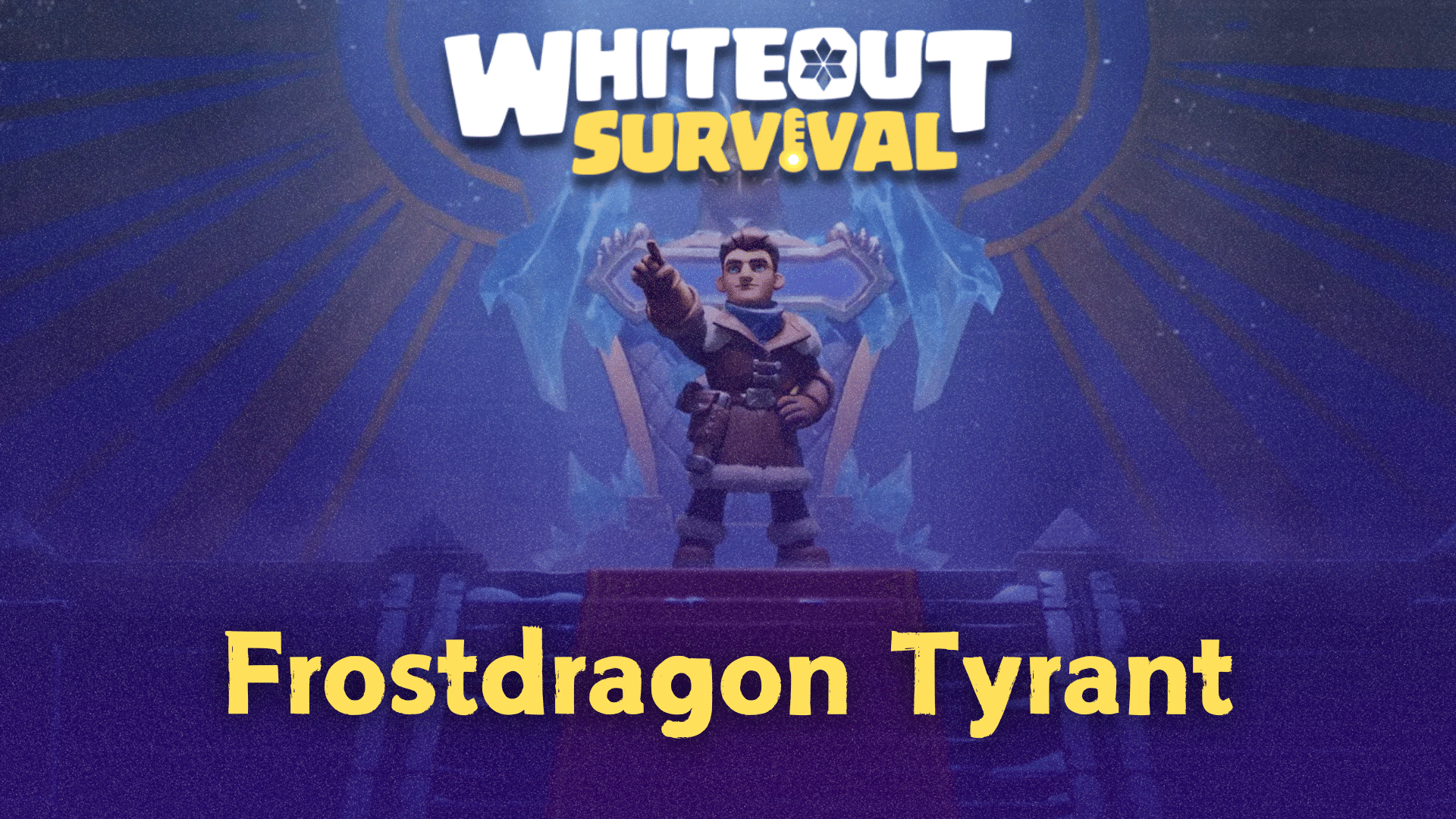 Whiteout Survival Frostdragon Tyrant Guide