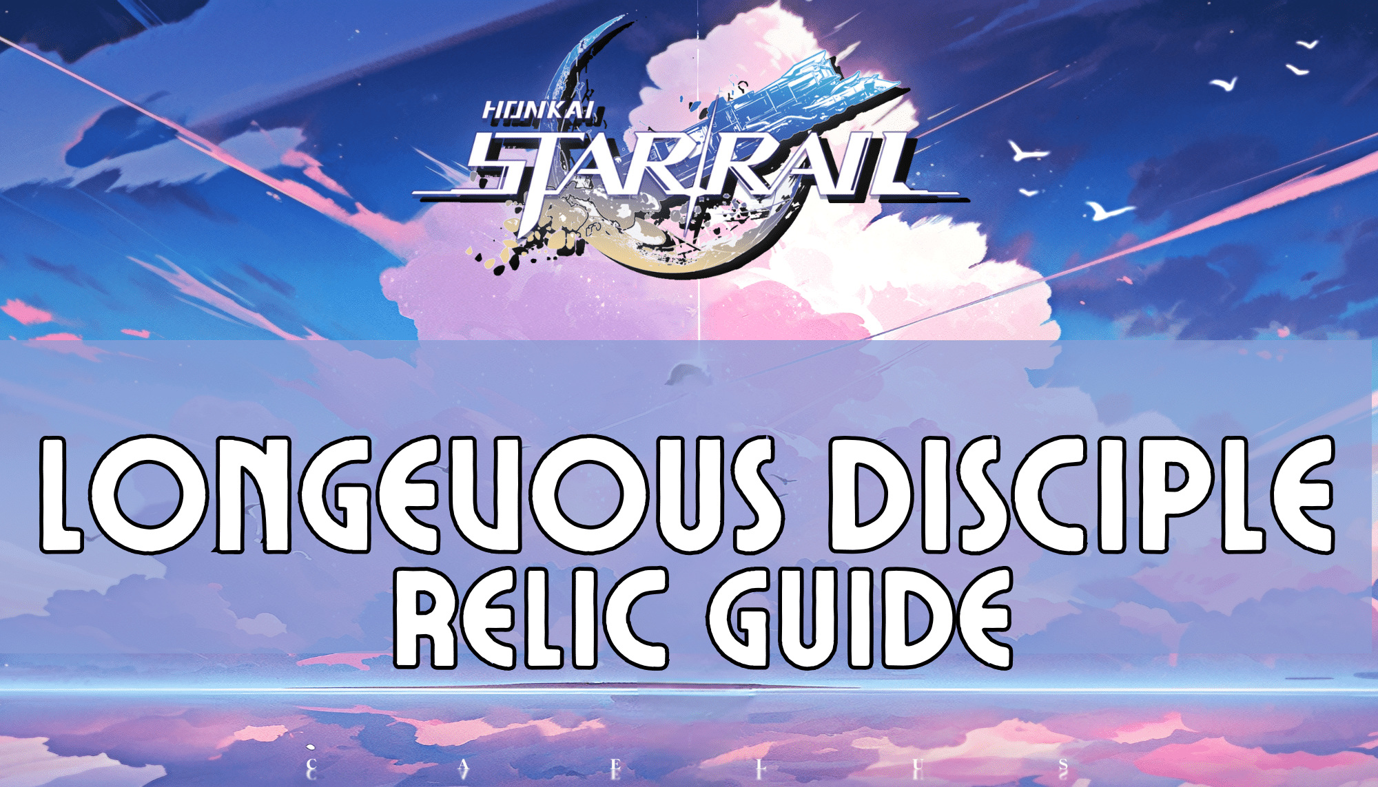Honkai Star Rail Longevous Disciple Relic Guide