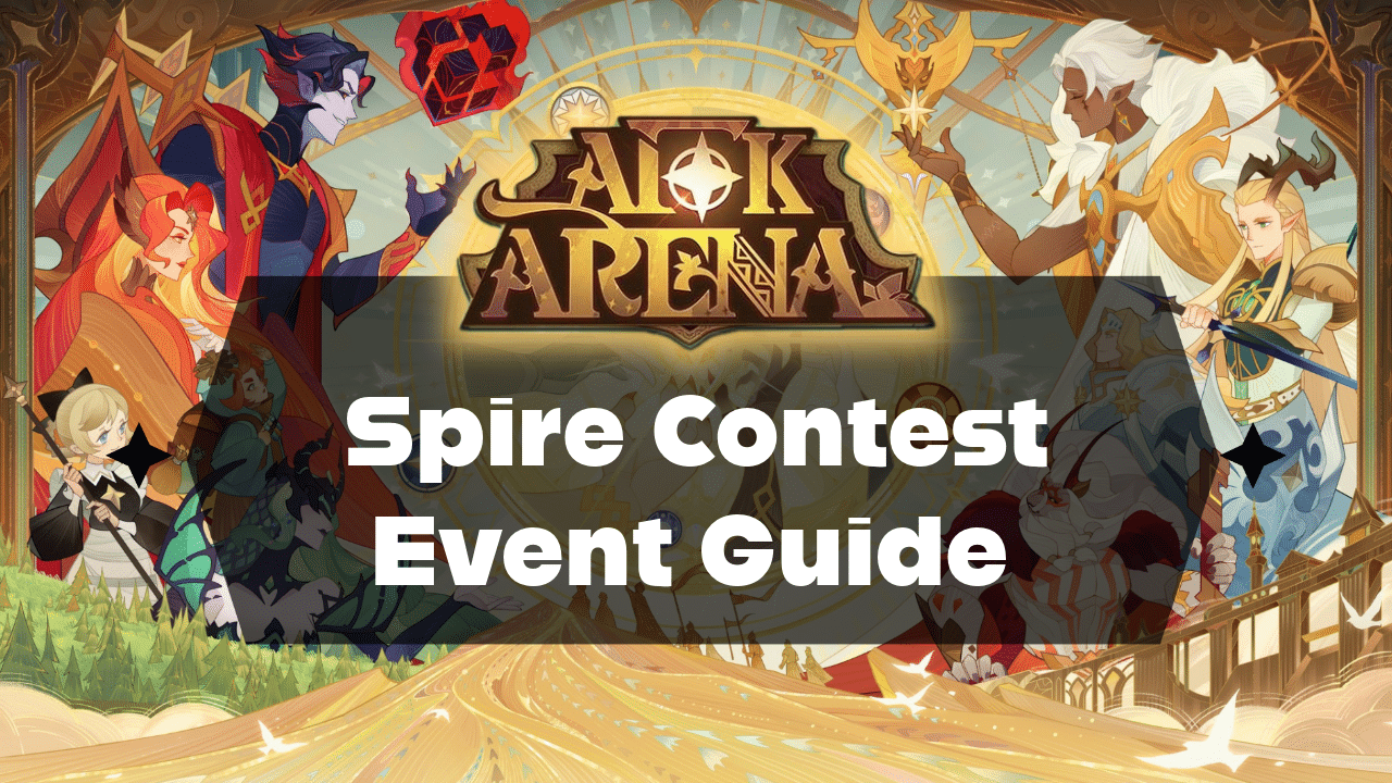 AFK Arena Spire Contest Event Guide