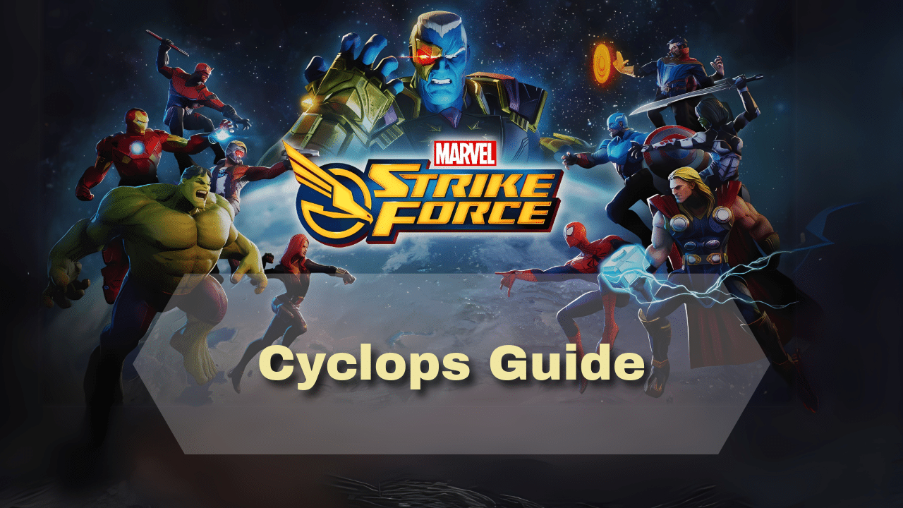 Marvel Strike Force Cyclops Guide - Theria Games