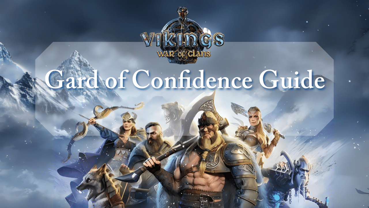 Vikings War Of Clans Gard Of Confidence Guide - Theria Games
