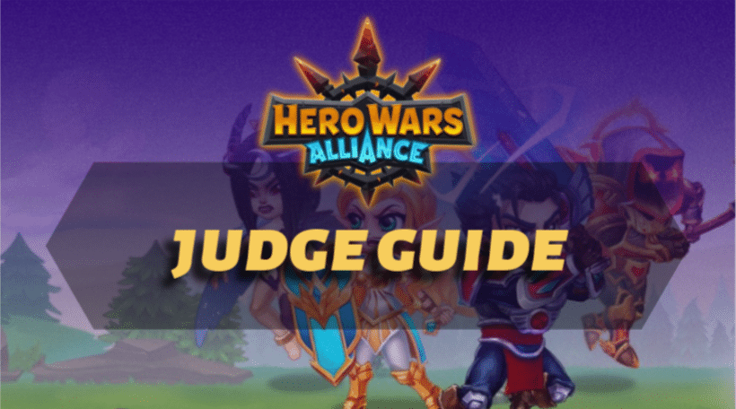 Hero Wars Alliance Judge Guide