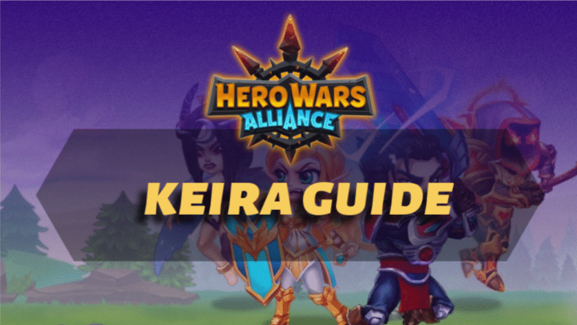 Hero Wars Alliance Keira Guide
