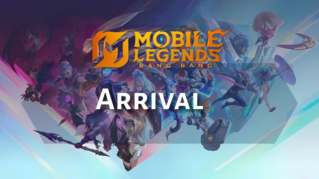 Mobile Legends Arrival Guide - Theria Games