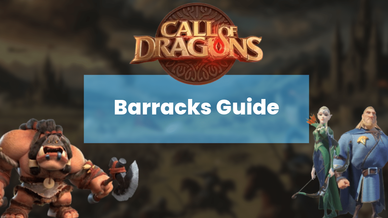 Rise Of Kingdoms Barracks Guide - Theria Games