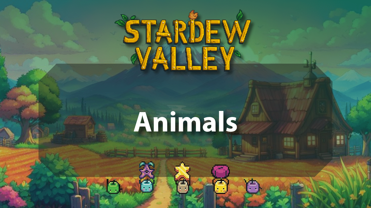 Stardew Valley Animals - Theria Games