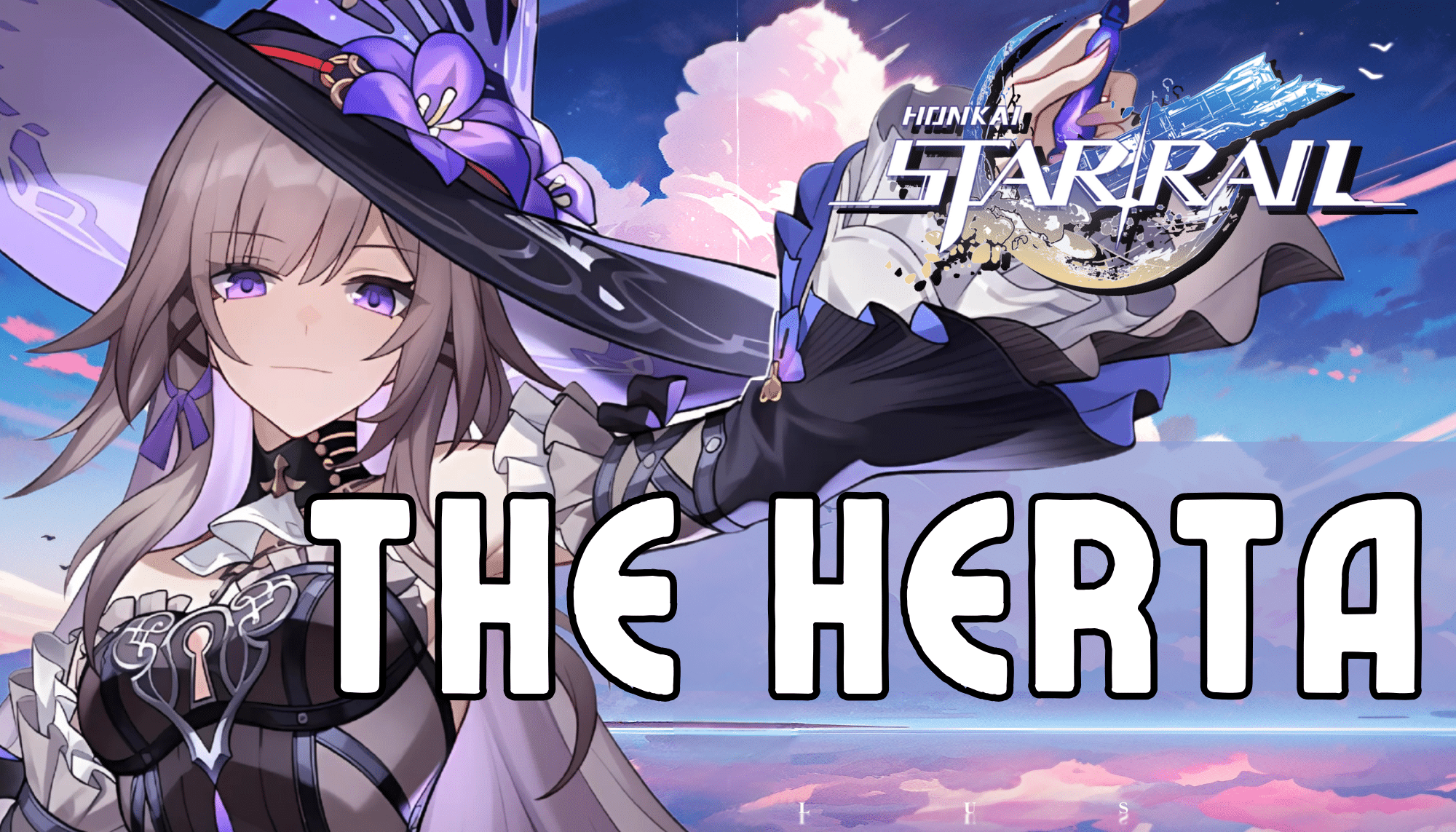 Honkai Star Rail The Herta Guide