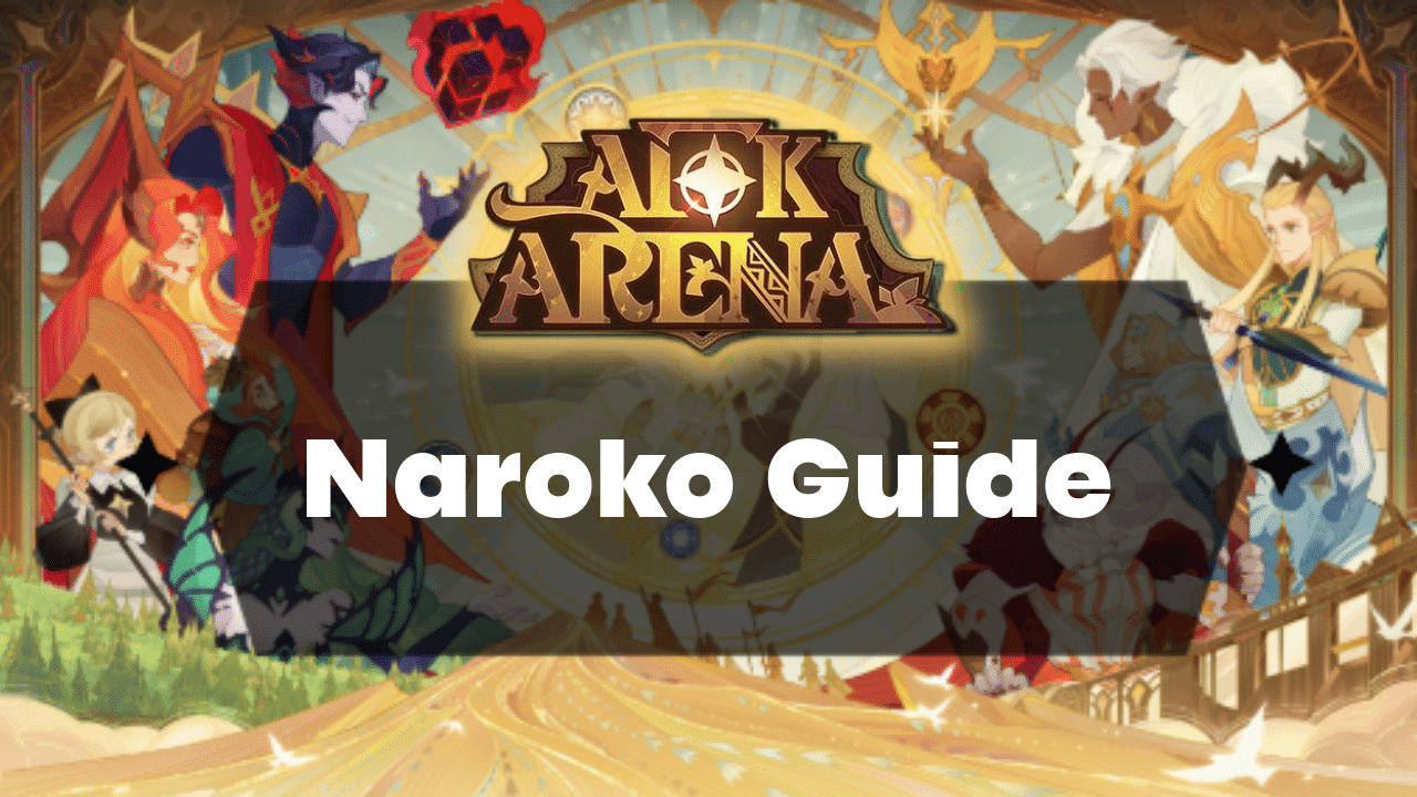 AFK Arena Naroko Guide