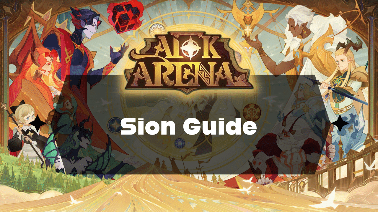 AFK Arena Sion Guide