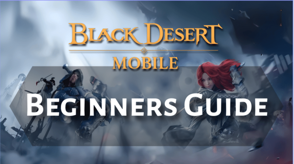 Black Desert Online Beginners Guide 2025