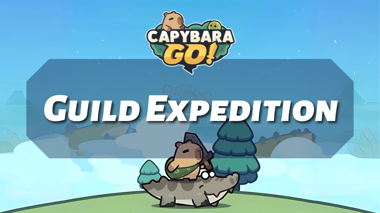 Capybara Go Guild Expedition - Theria Games