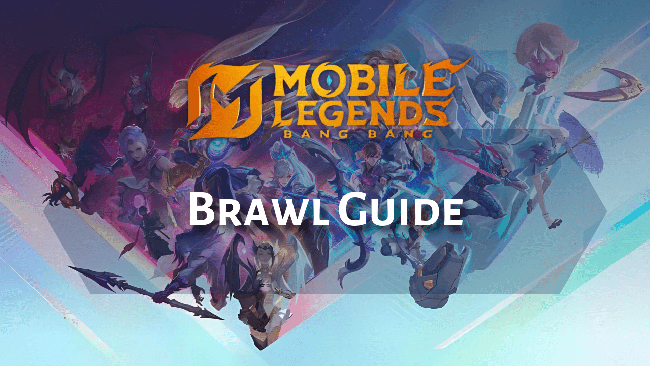 Mobile Legends Brawl Guide - Theria Games