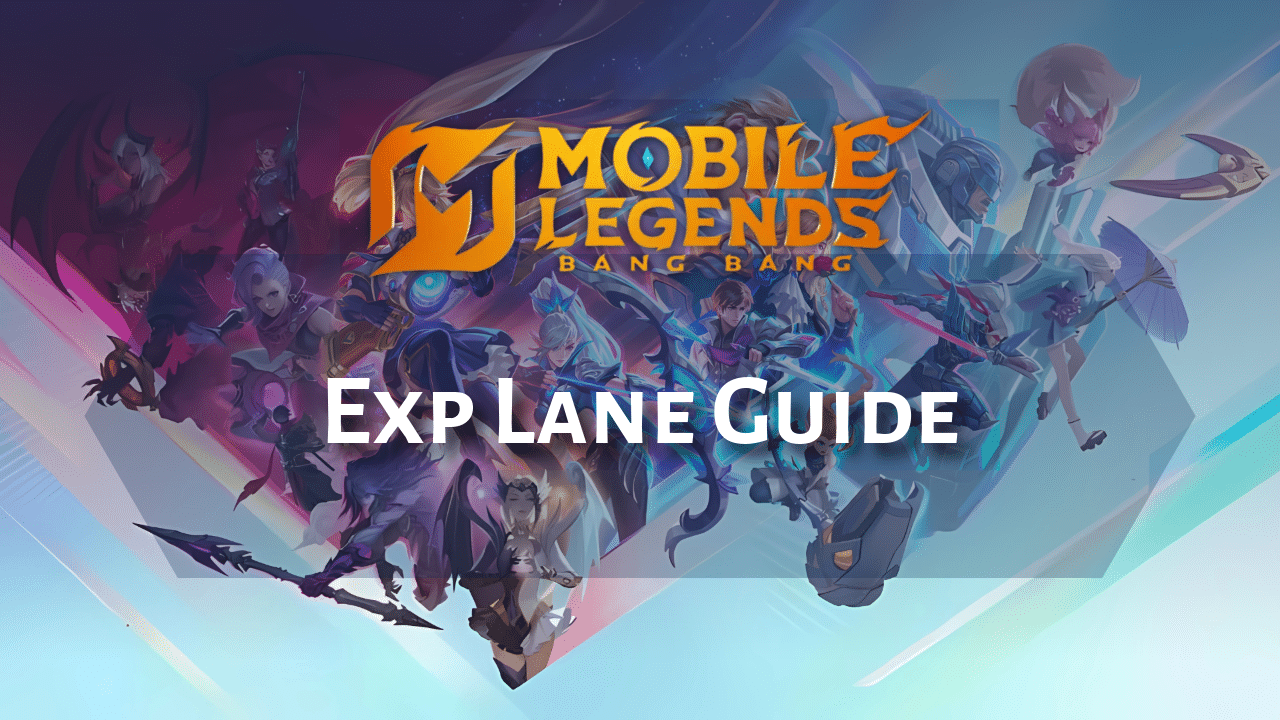 Mobile Legends Exp Lane Guide - Theria Games