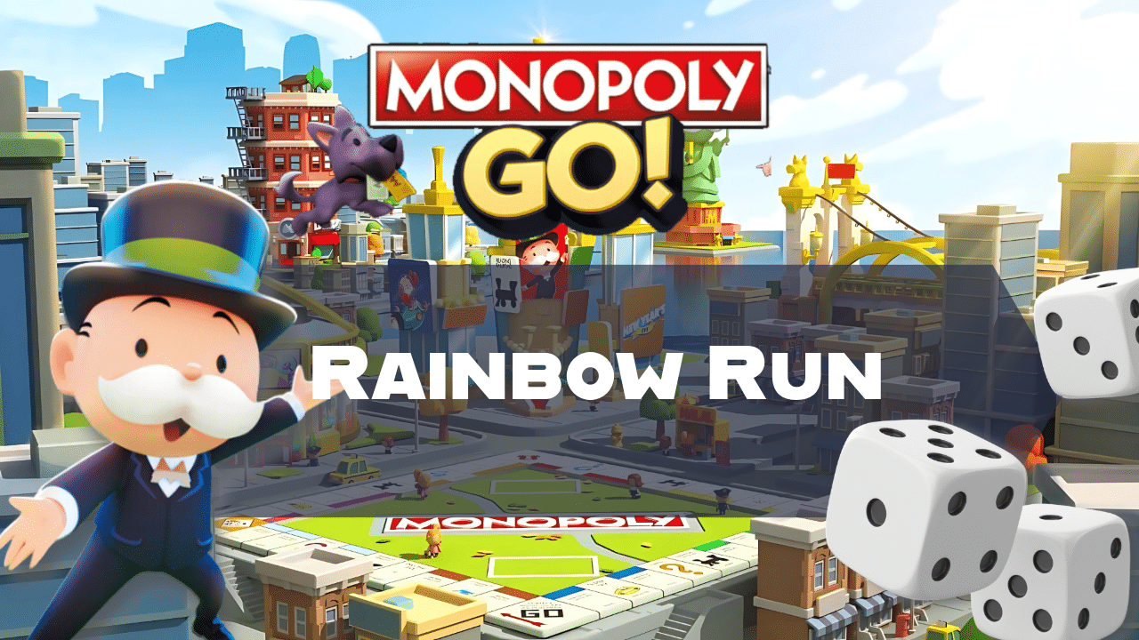 Monopoly Go Rainbow Run - Theria Games
