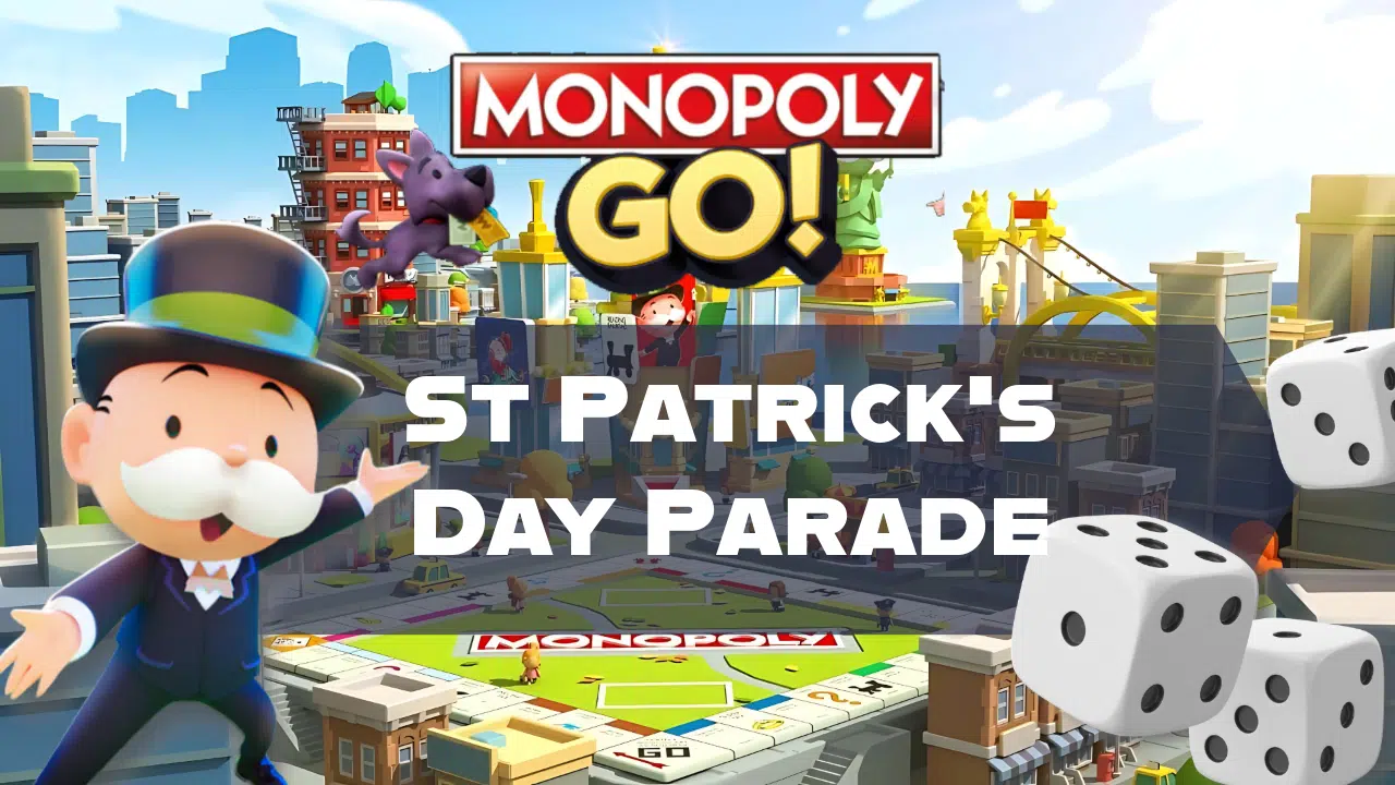 Monopoly Go St Patrick's Day Parade - Theria Games