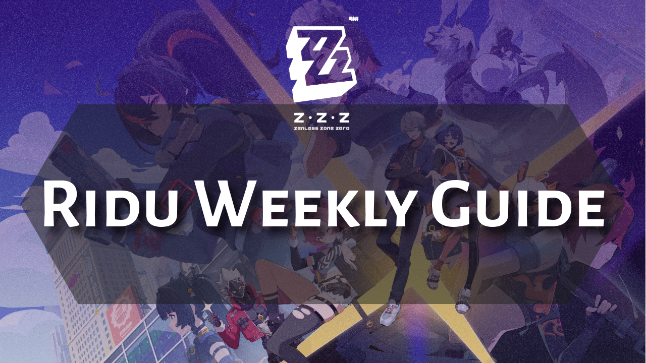 Zenless Zone Zero Ridu Weekly Guide - Theria Games