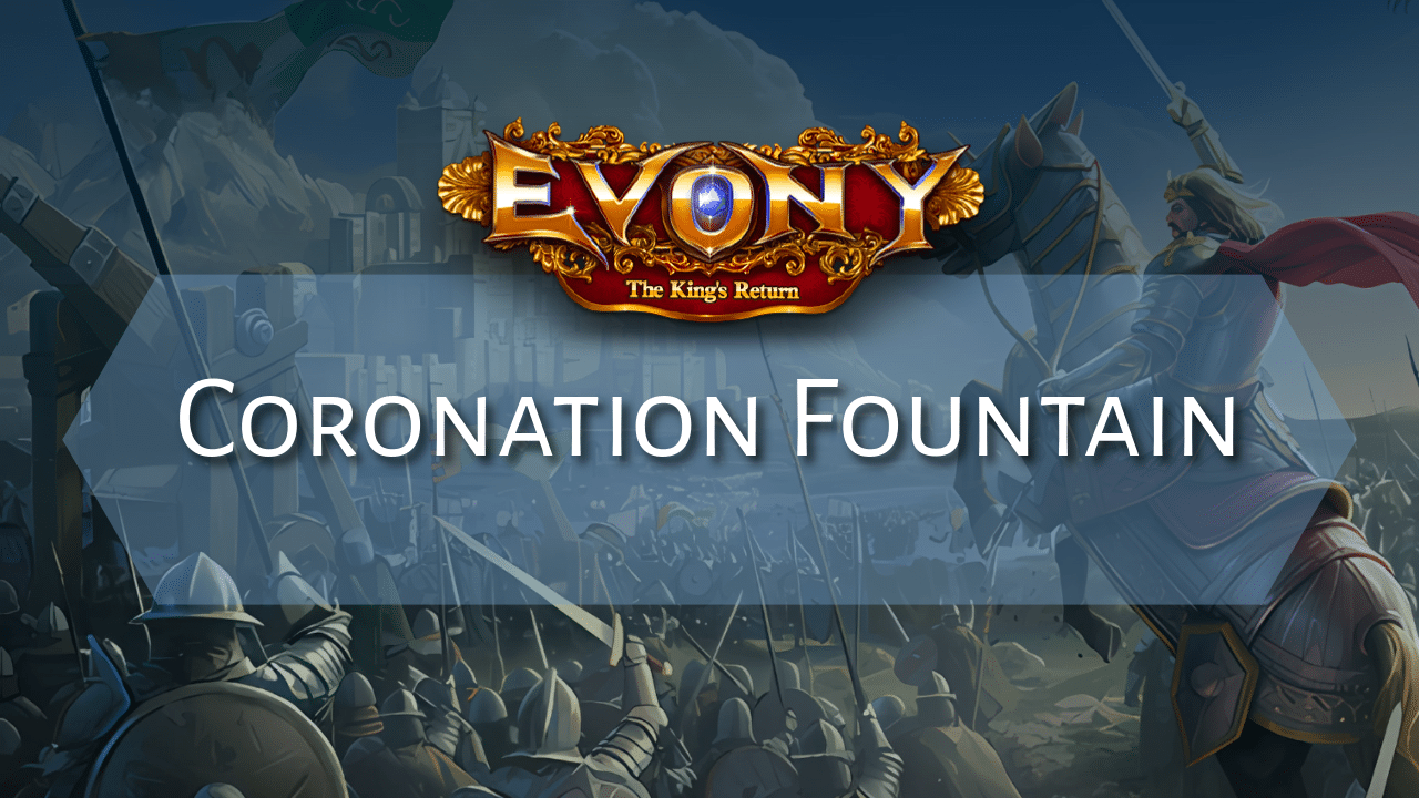 Evony Coronation Fountain - Theria Games
