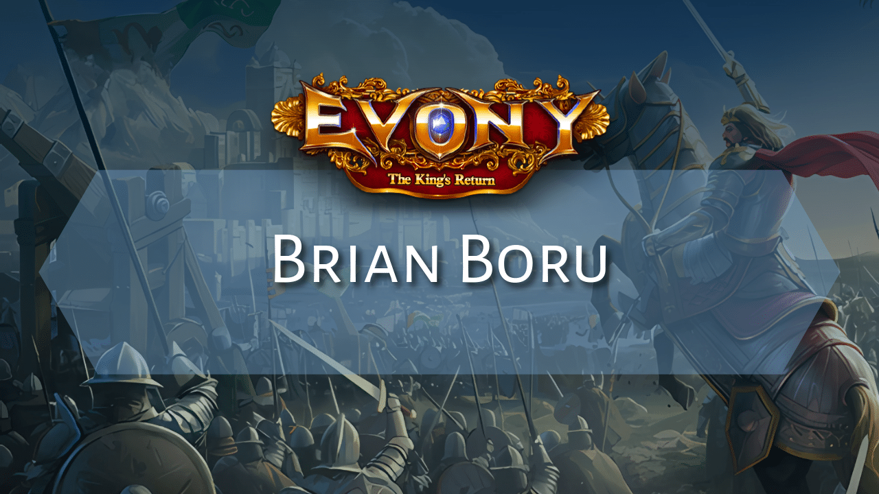 Complete Evony Brian Boru Guide - Theria Games