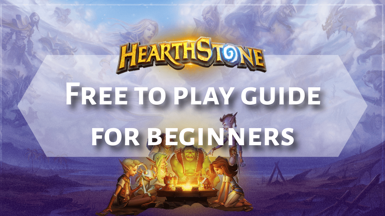 Hearthstone Free To Play Guide For Beginners - Theria Games