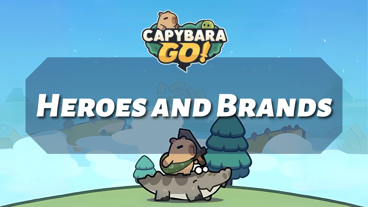 Capybara Go Heroes And Brands - Theria Games