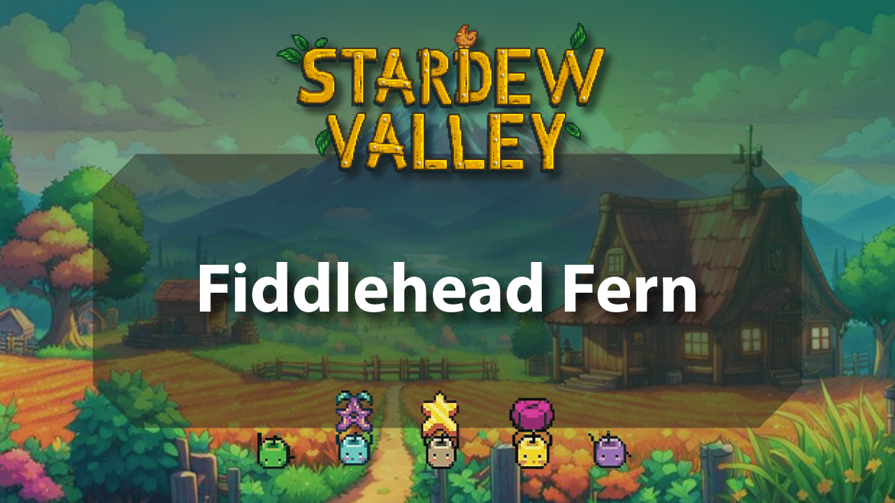 Stardew Valley Fiddlehead Fern - Theria Games