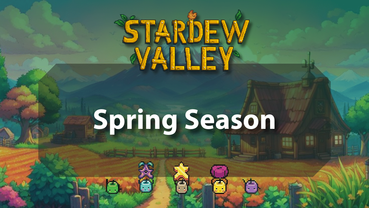 Stardew Valley Spring Season - Theria Games