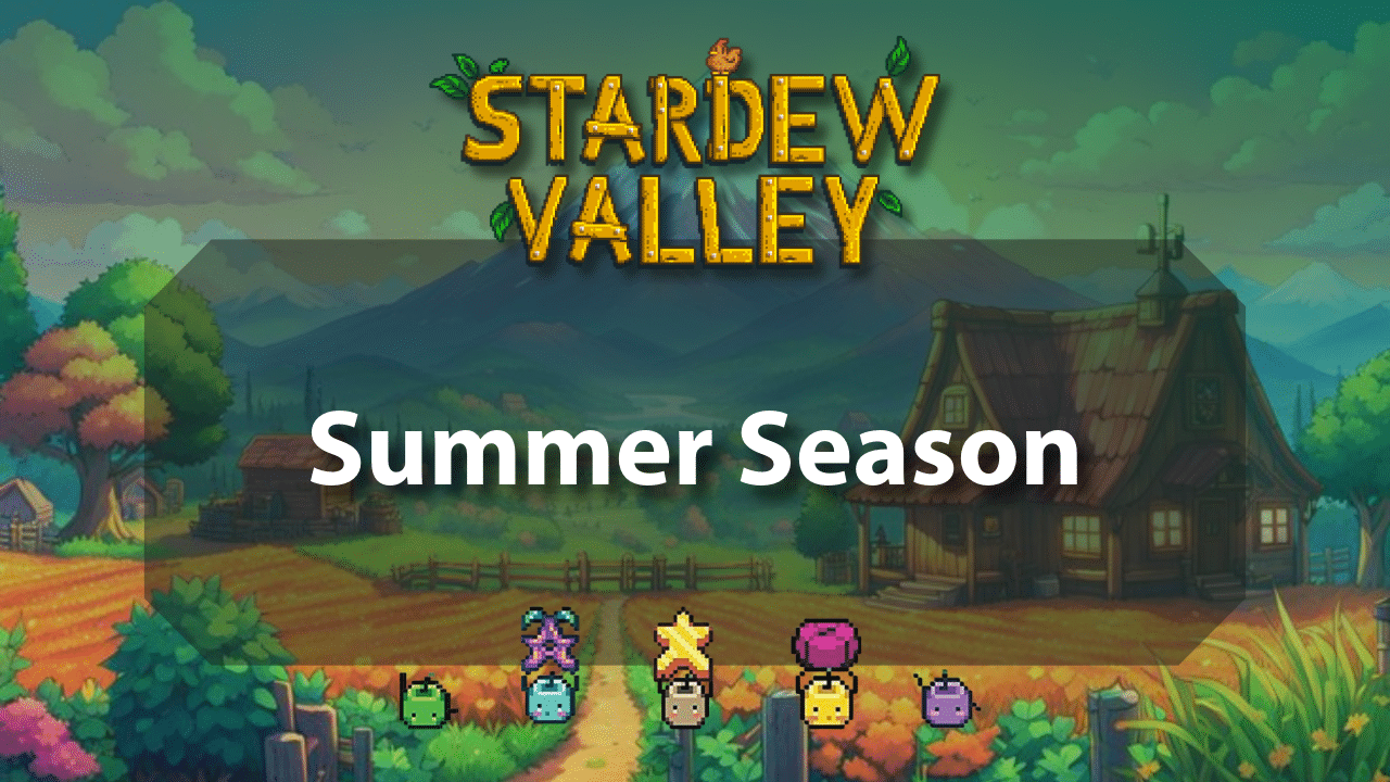 Stardew Valley Summer Season - Theria Games