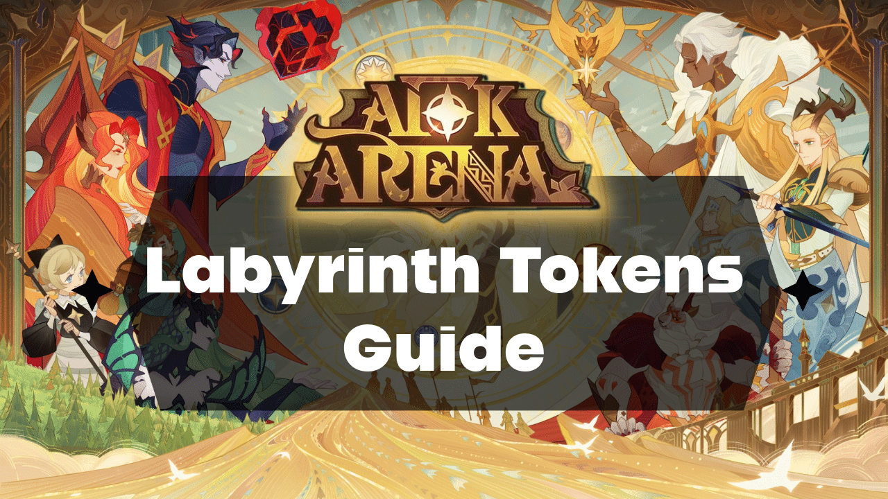 AFK Arena Labyrinth Tokens Guide