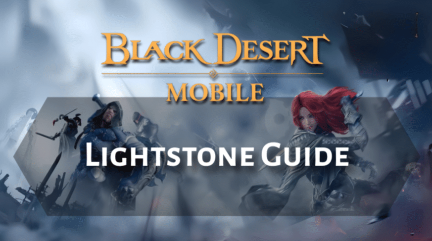 Black Desert Online Lightstone Guide