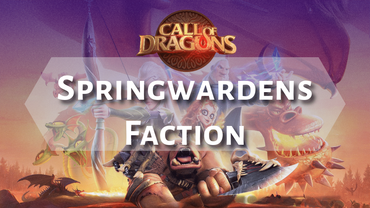 Call Of Dragons Springwardens Faction - Theria Games