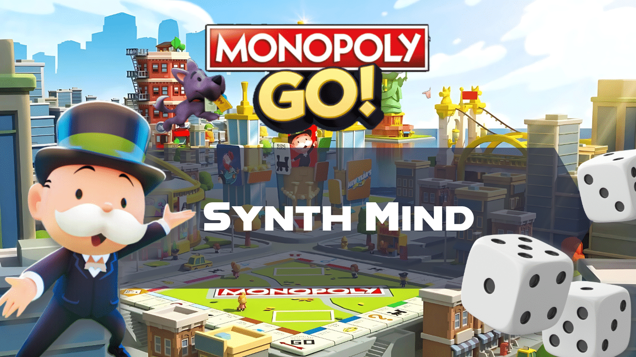 Monopoly Go Synth Mind - Theria Games