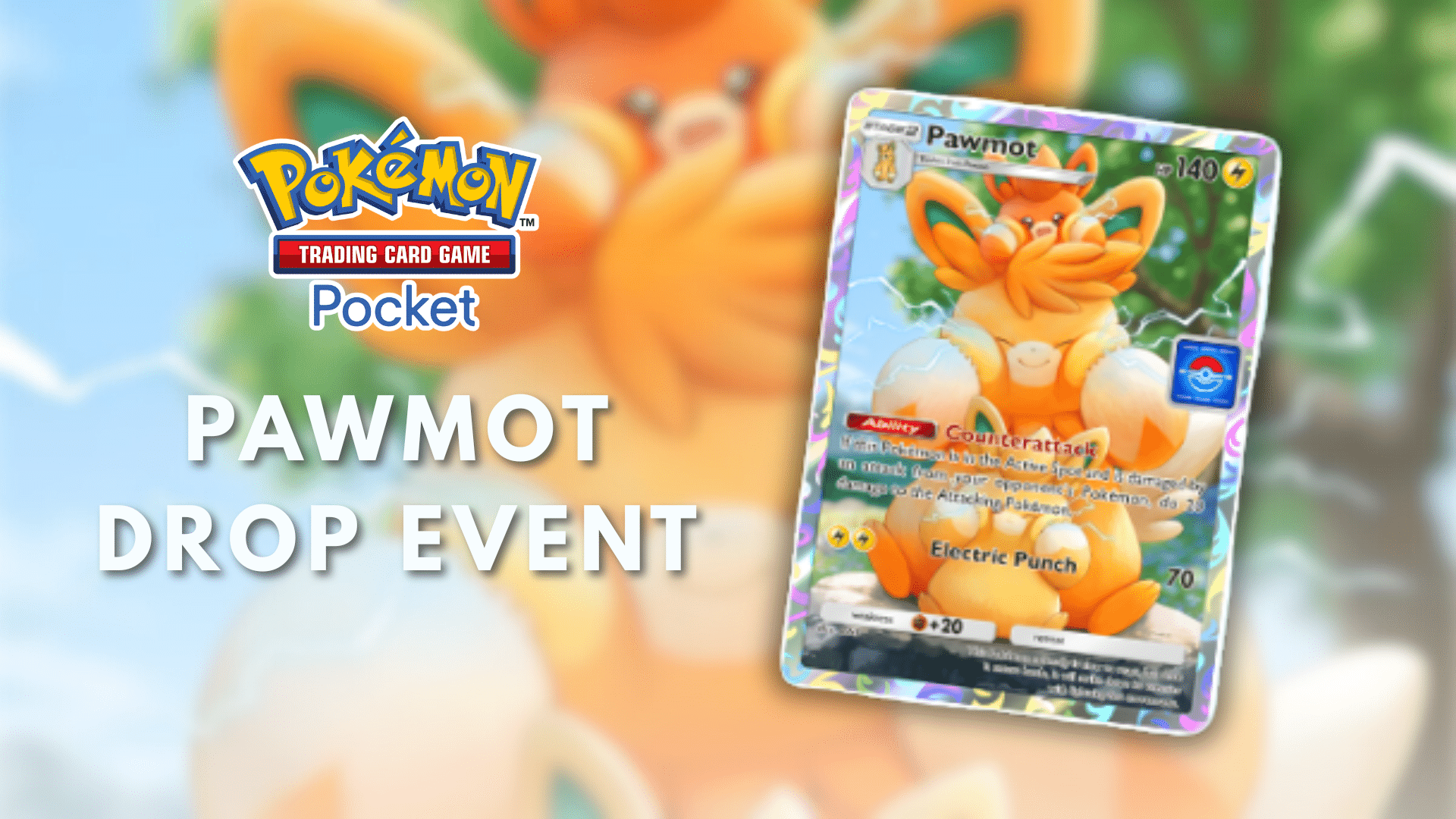 Pokemon TCG Pocket Pawmot Drop Event - Theria Games