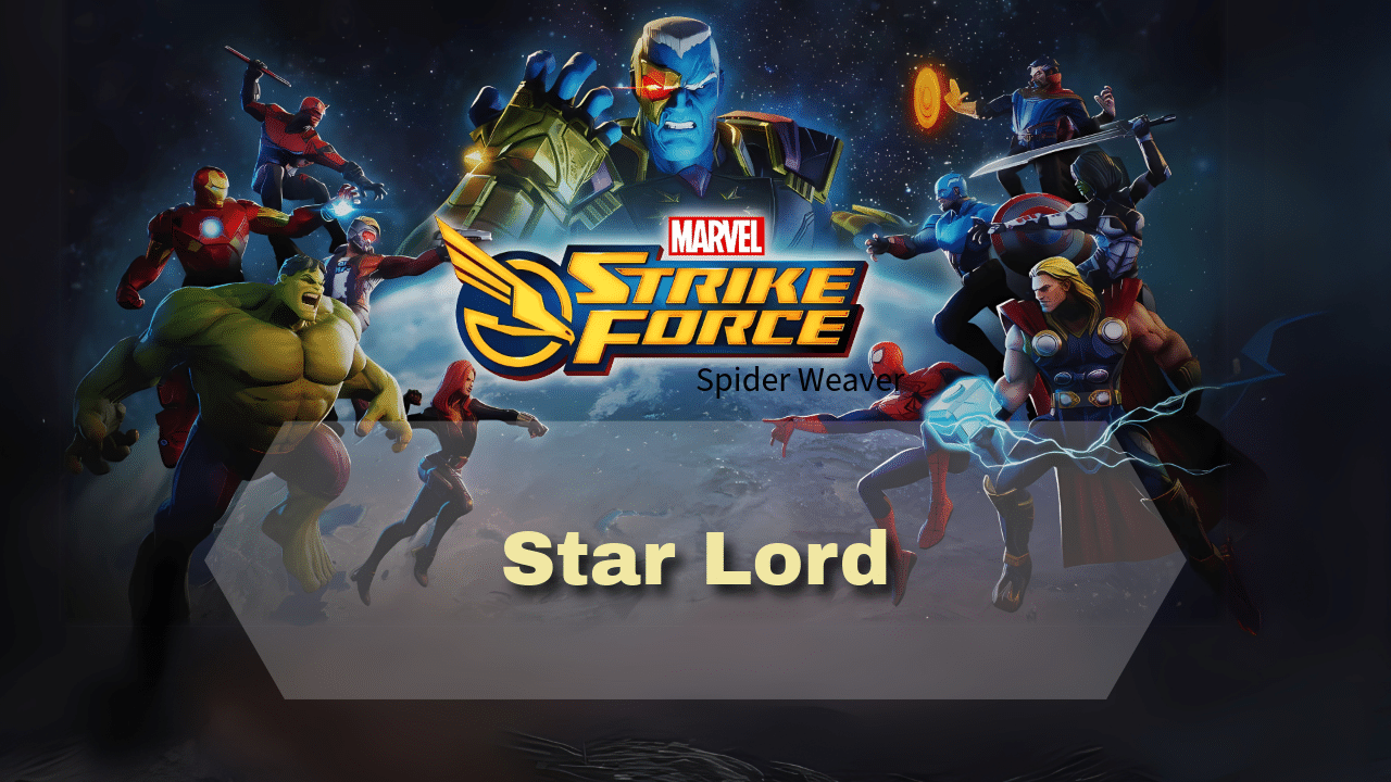 Marvel Strike Force Star Lord - Theria Games