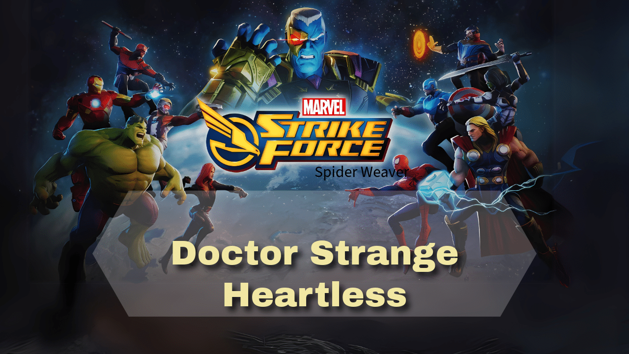 Marvel Strike Force Doctor Strange Heartless - Theria Games