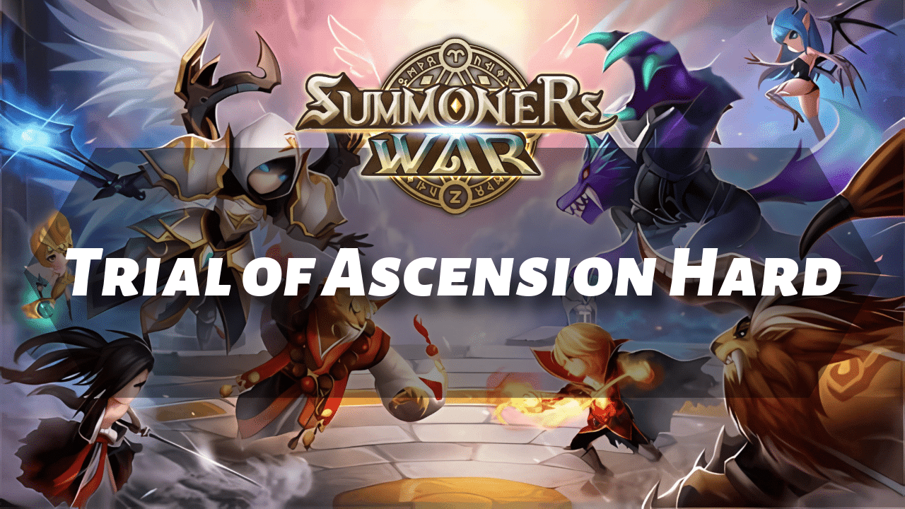 Summoners War Trial Of Ascension Hard Guide - Theria Games