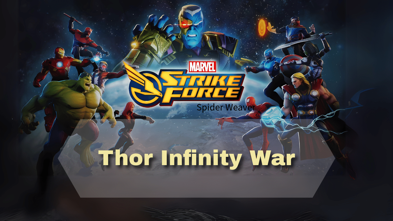 Marvel Strike Force Thor Infinity War - Theria Games